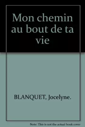 Couverture du produit · Mon chemin au bout de ta vie