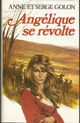 Couverture du produit · Angélique se révolte (Marquise des Anges)