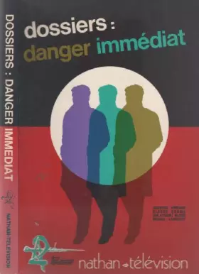 Couverture du produit · Dossiers : danger immédiat