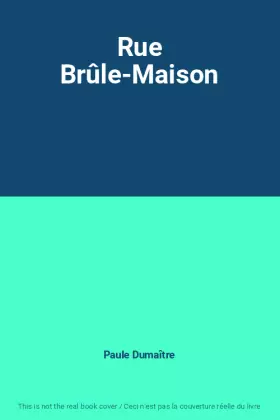 Couverture du produit · Rue Brûle-Maison