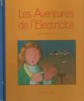 Couverture du produit · Les aventures de l'électricité