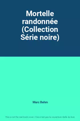 Couverture du produit · Mortelle randonnée (Collection Série noire)