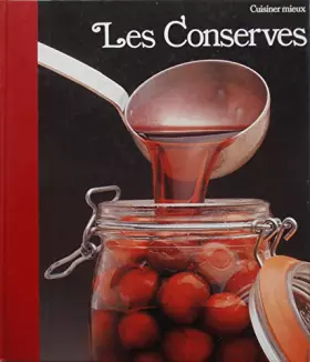 Couverture du produit · Les Conserves (Cuisiner mieux)
