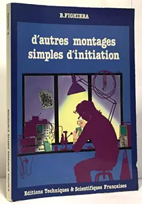 Couverture du produit · D'Autres montages simples d'initiation