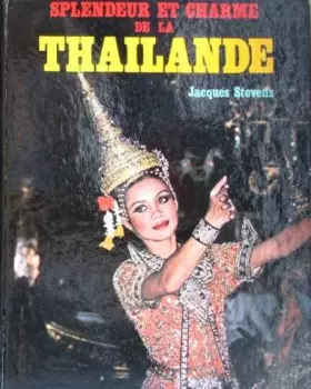 Couverture du produit · Splendeur et charme de la Thailande