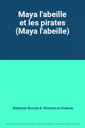 Couverture du produit · Maya l'abeille et les pirates (Maya l'abeille)