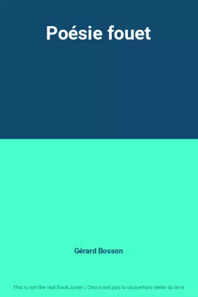 Couverture du produit · Poésie fouet