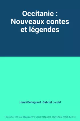 Couverture du produit · Occitanie : Nouveaux contes et légendes