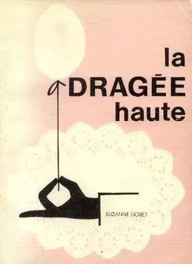 Couverture du produit · La Dragée haute