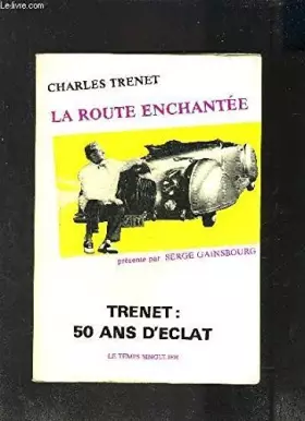 Couverture du produit · La route enchantée.