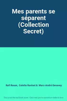 Couverture du produit · Mes parents se séparent (Collection Secret)