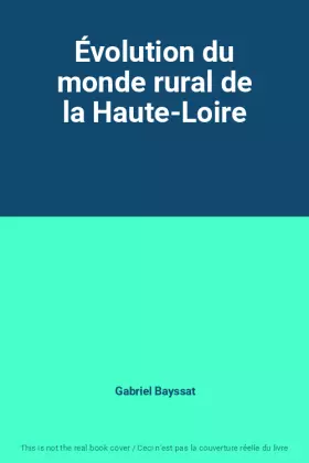 Couverture du produit · Évolution du monde rural de la Haute-Loire