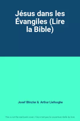 Couverture du produit · Jésus dans les Évangiles (Lire la Bible)