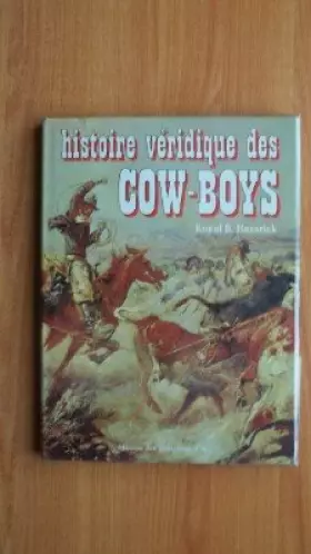 Couverture du produit · Histoire véridique des cow-boys