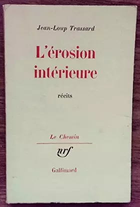 Couverture du produit · L'Érosion intérieure : Récits