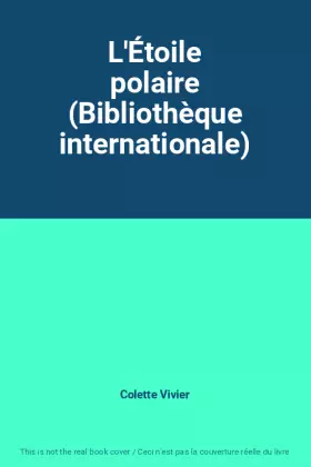 Couverture du produit · L'Étoile polaire (Bibliothèque internationale)