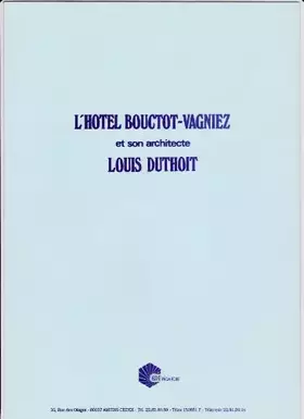 Couverture du produit · L'Hôtel Bouctot-Vagniez et son architecte Louis Duthoit