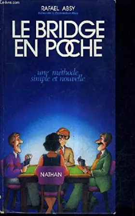 Couverture du produit · Le Bridge en poche : Une méthode simple et nouvelle
