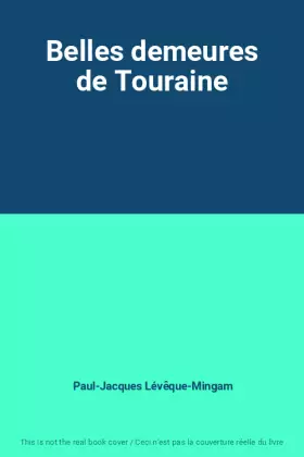 Couverture du produit · Belles demeures de Touraine