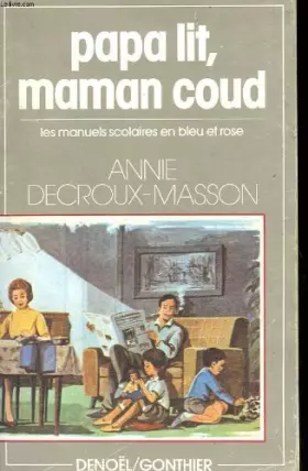 Couverture du produit · Papa Lit Maman Coud