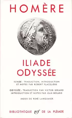 Couverture du produit · Iliade Odyssée (Bibliothèque de la Pléiade)