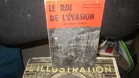 Couverture du produit · Le Roi de l'évasion du stalag XVII A