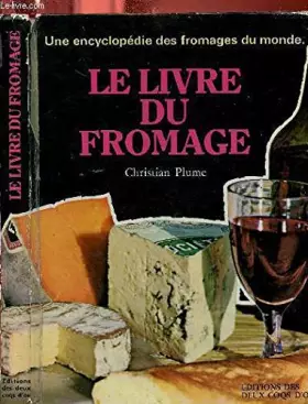 Couverture du produit · Le livre du fromage.