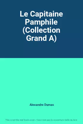 Couverture du produit · Le Capitaine Pamphile (Collection Grand A)