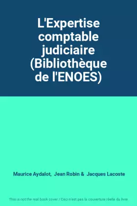 Couverture du produit · L'Expertise comptable judiciaire (Bibliothèque de l'ENOES)