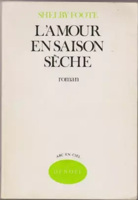 Couverture du produit · L'amour en saison sèche