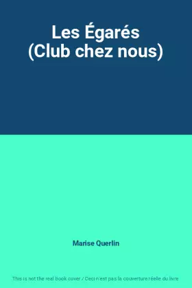 Couverture du produit · Les Égarés (Club chez nous)