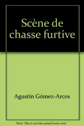 Couverture du produit · Scène de chasse furtive