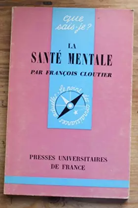Couverture du produit · La Santé mentale (Que sais-je)