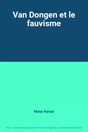 Couverture du produit · Van Dongen et le fauvisme