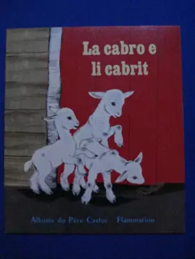 Couverture du produit · La Cabro e li Cabrit. Album du Père Castor
