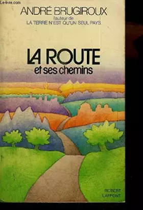 Couverture du produit · La Route et ses chemins