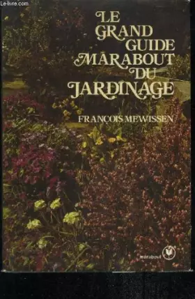 Couverture du produit · Le grand guide Marabout du Jardinage