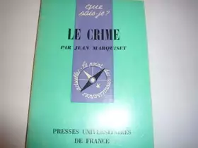 Couverture du produit · Le Crime (Que sais-je)