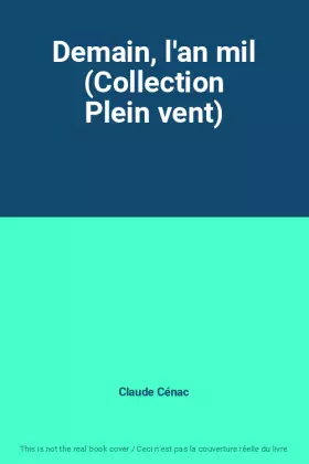 Couverture du produit · Demain, l'an mil (Collection Plein vent)