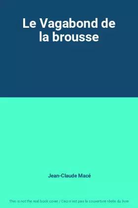 Couverture du produit · Le Vagabond de la brousse