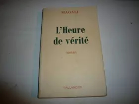 Couverture du produit · L'heure de vérité