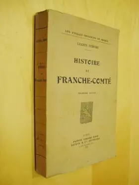 Couverture du produit · Histoire de la Franche-Comté