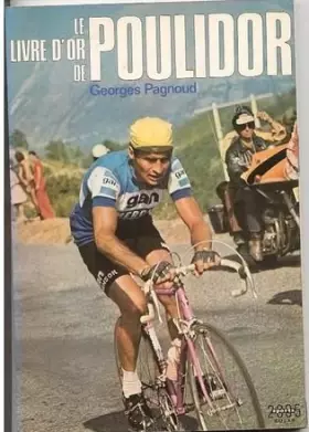 Couverture du produit · Le livre d'or de Poulidor
