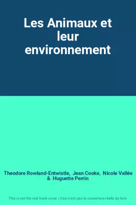 Couverture du produit · Les Animaux et leur environnement