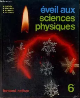 Couverture du produit · Éveil aux sciences physiques : 6