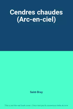 Couverture du produit · Cendres chaudes (Arc-en-ciel)