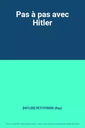 Couverture du produit · Pas à pas avec Hitler