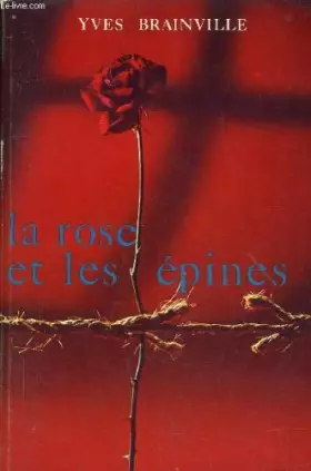 Couverture du produit · La Rose et les épines
