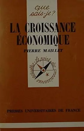 Couverture du produit · La Croissance économique (Que sais-je)