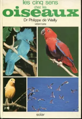 Couverture du produit · Les Cinq sens chez les oiseaux
